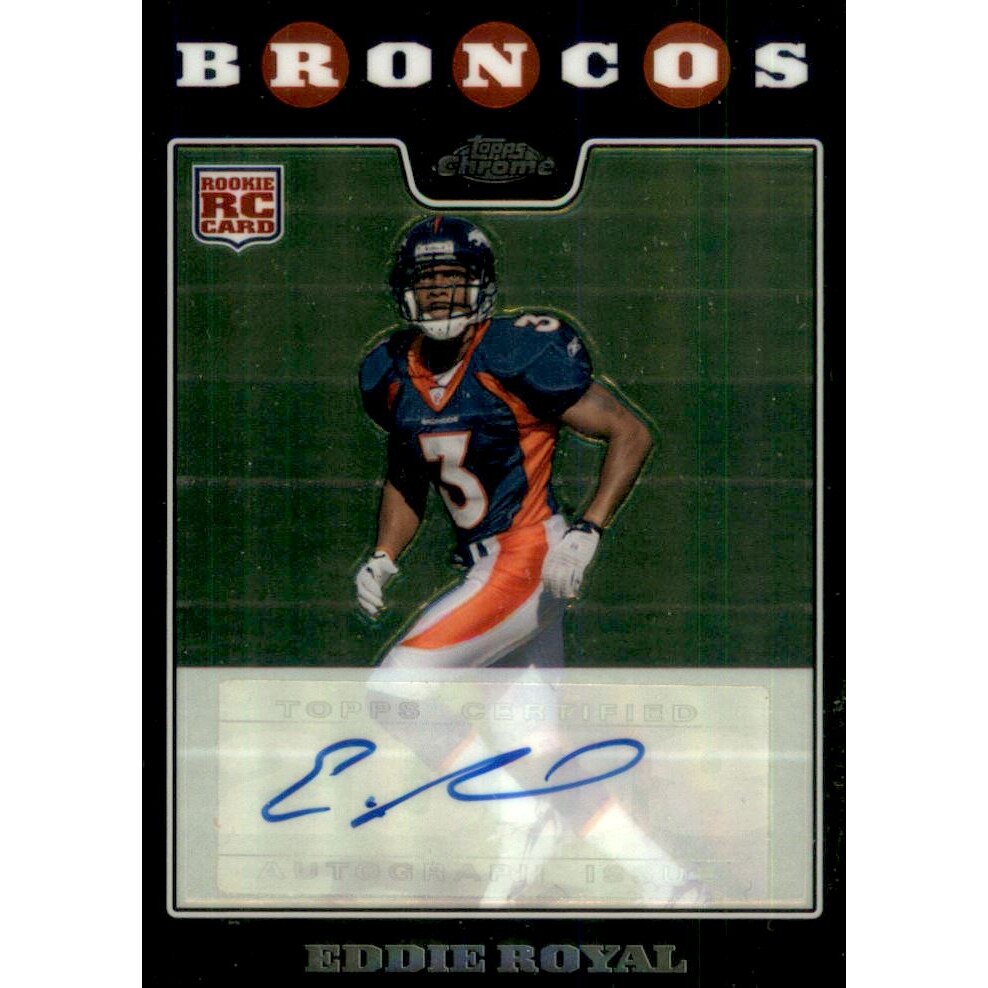2008 Topps Chrome Rookie Autographs #TC270 Eddie Royal D. rookie card picture