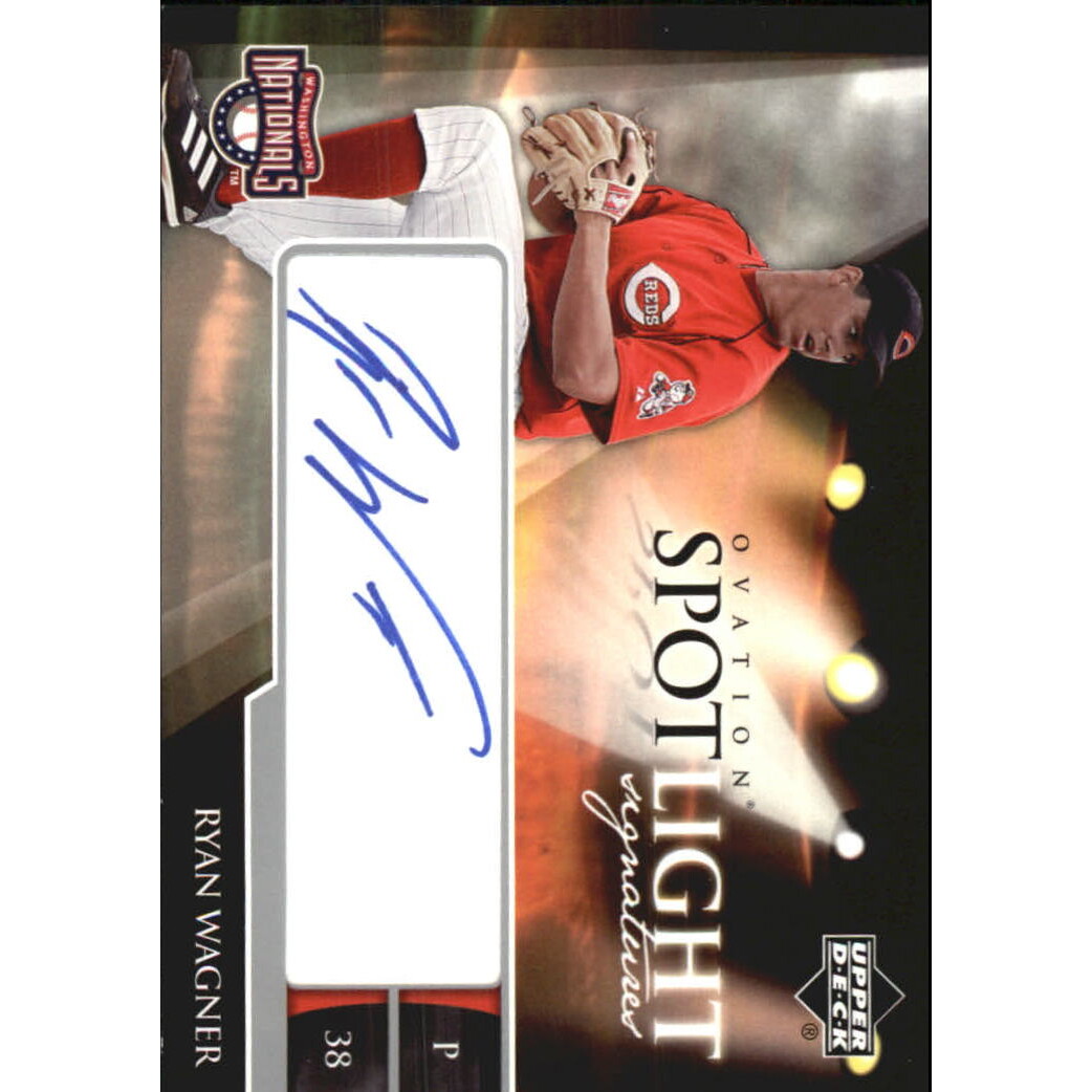 2006 Upper Deck Ovation Spotlight Signatures #RW Ryan Wagner. rookie card picture