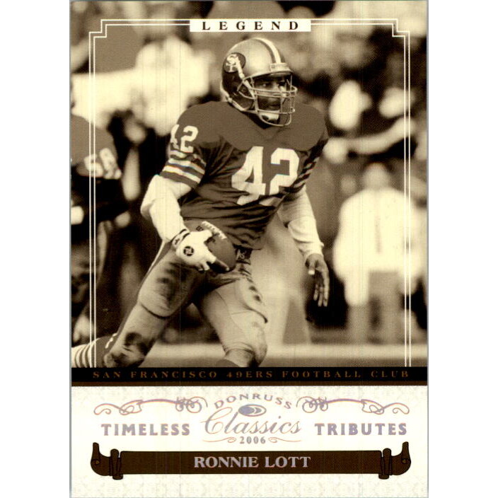 2006 Donruss Classics Timeless Tributes Bronze #261 Ronnie Lott. rookie card picture