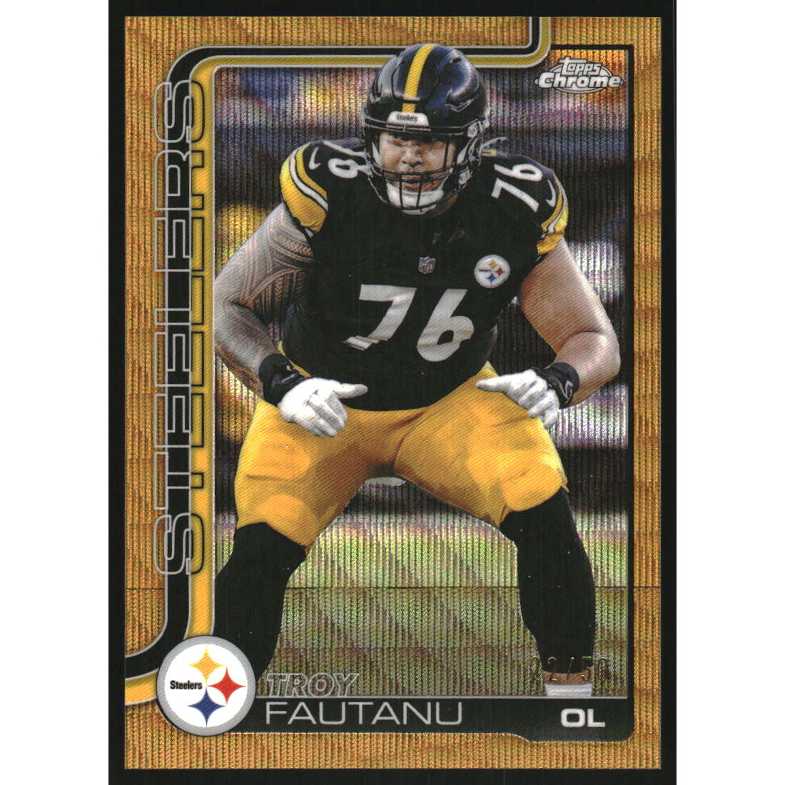 2025 Topps Chrome Gold Wave Refractors #256 Troy Fautanu