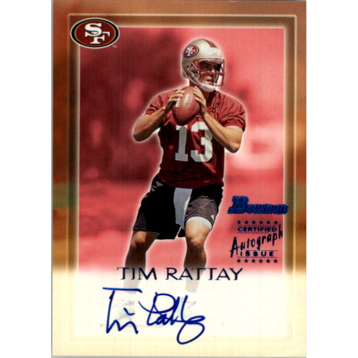 2000 Bowman Autographs #TR Tim Rattay B. rookie card picture