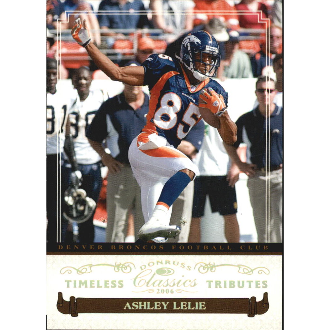 2006 Donruss Classics Timeless Tributes Gold #31 Ashley Lelie