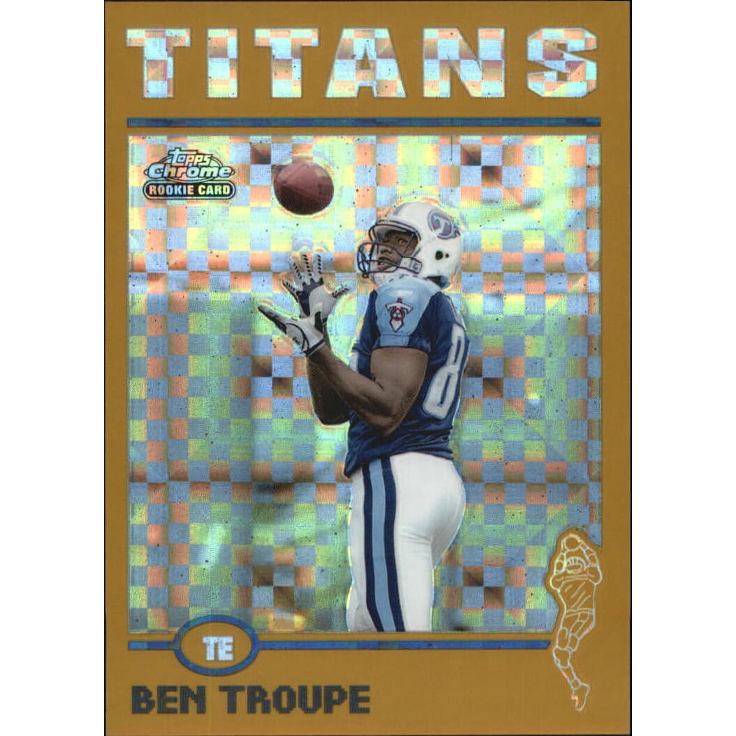 2004 Topps Chrome Gold Xfractors #183 Ben Troupe. rookie card picture