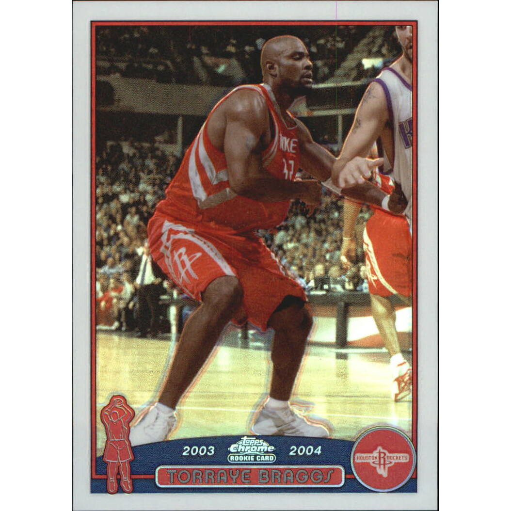 2003-04 Topps Chrome Refractors #157 Torraye Braggs 2003-04 Topps Chrome Refractors #157 Torraye Braggs