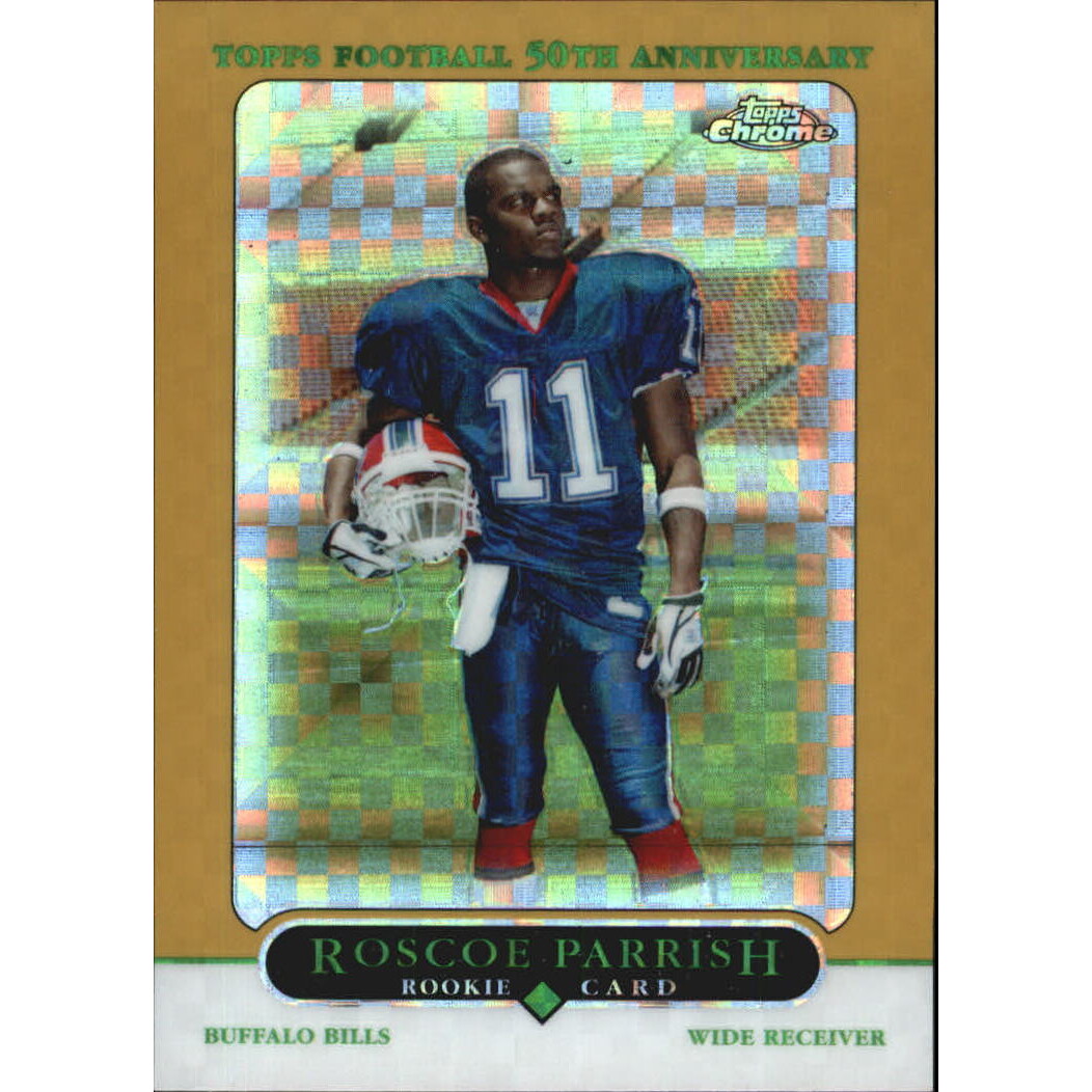 2005 Topps Chrome Gold Xfractors #188 Roscoe Parrish