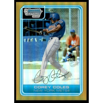2006 Bowman Chrome Prospects Gold Refractors #BC195 Corey Coles