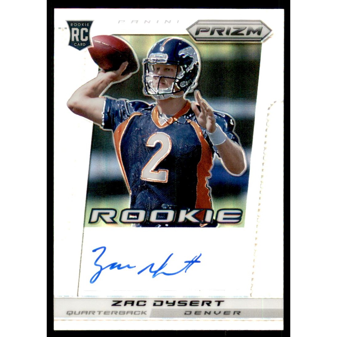 2013 Panini Prizm Autographs Prizms #299 Zac Dysert/99