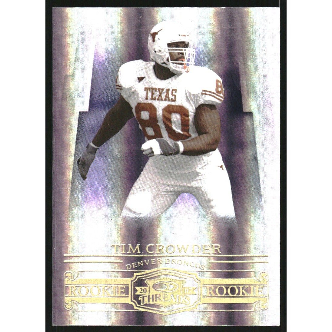 2007 Donruss Threads Gold Holofoil #202 Tim Crowder