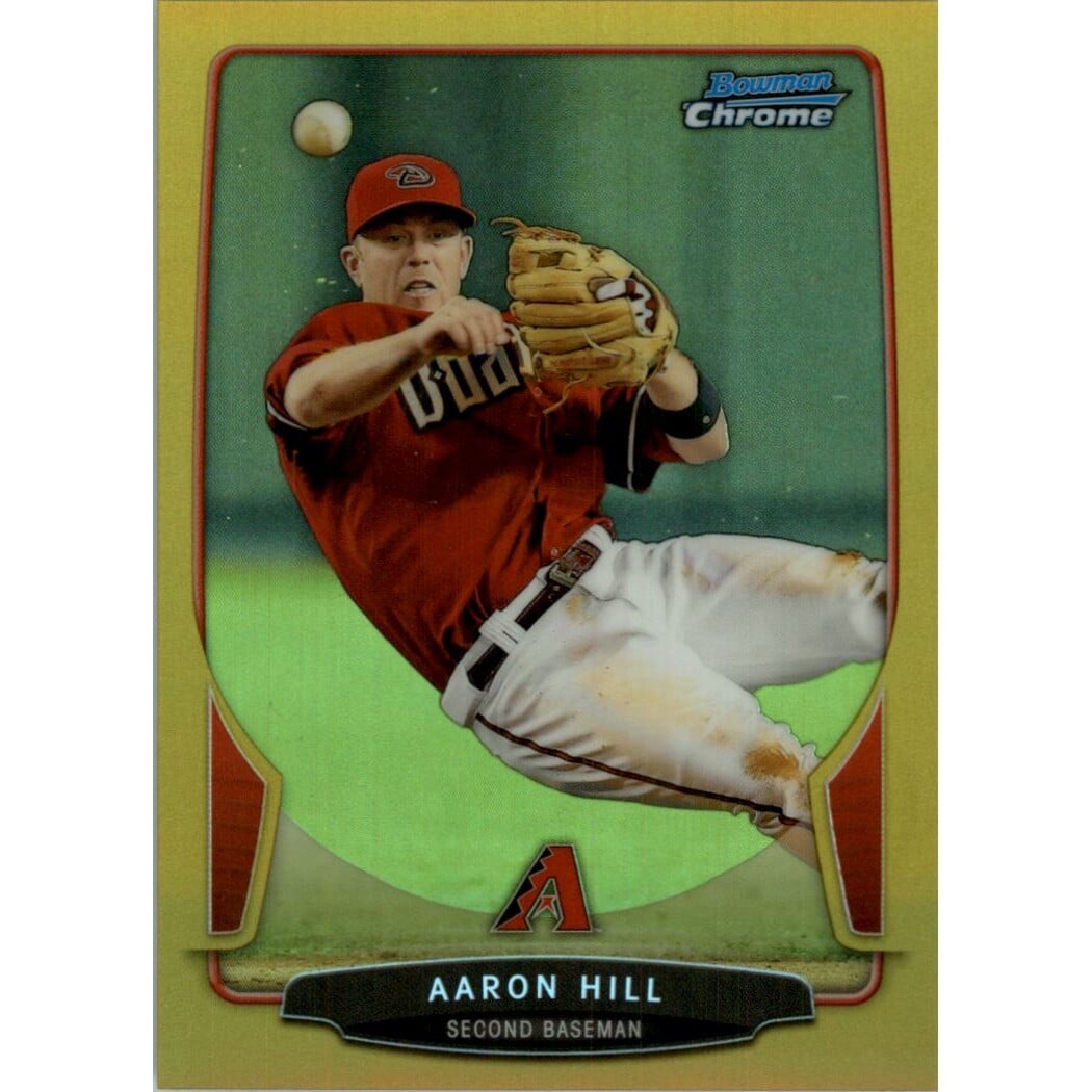 2013 Bowman Chrome Gold Refractors #143 Aaron Hill. rookie card picture