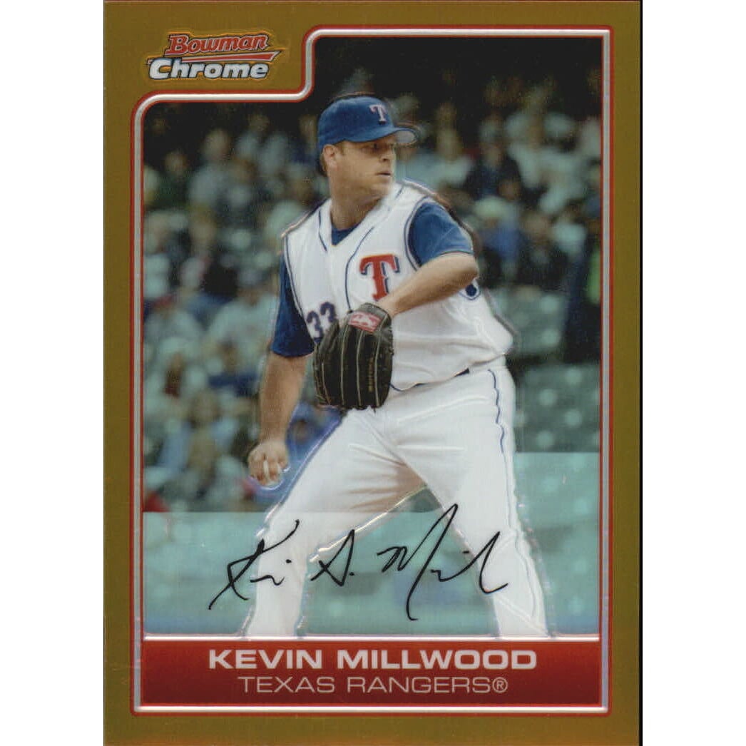 2006 Bowman Chrome Gold Refractors #83 Kevin Millwood. rookie card picture