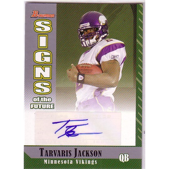 2006 Bowman Signs of the Future #SFTJ Tarvaris Jackson F