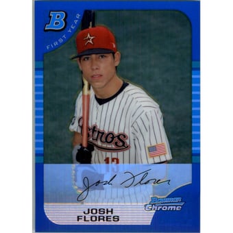 2005 Bowman Chrome Draft Blue Refractors #BDP52 Josh Flores FY