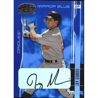 2003 Leaf Certified Materials Mirror Blue Autographs #20 Jay Gibbons/50
