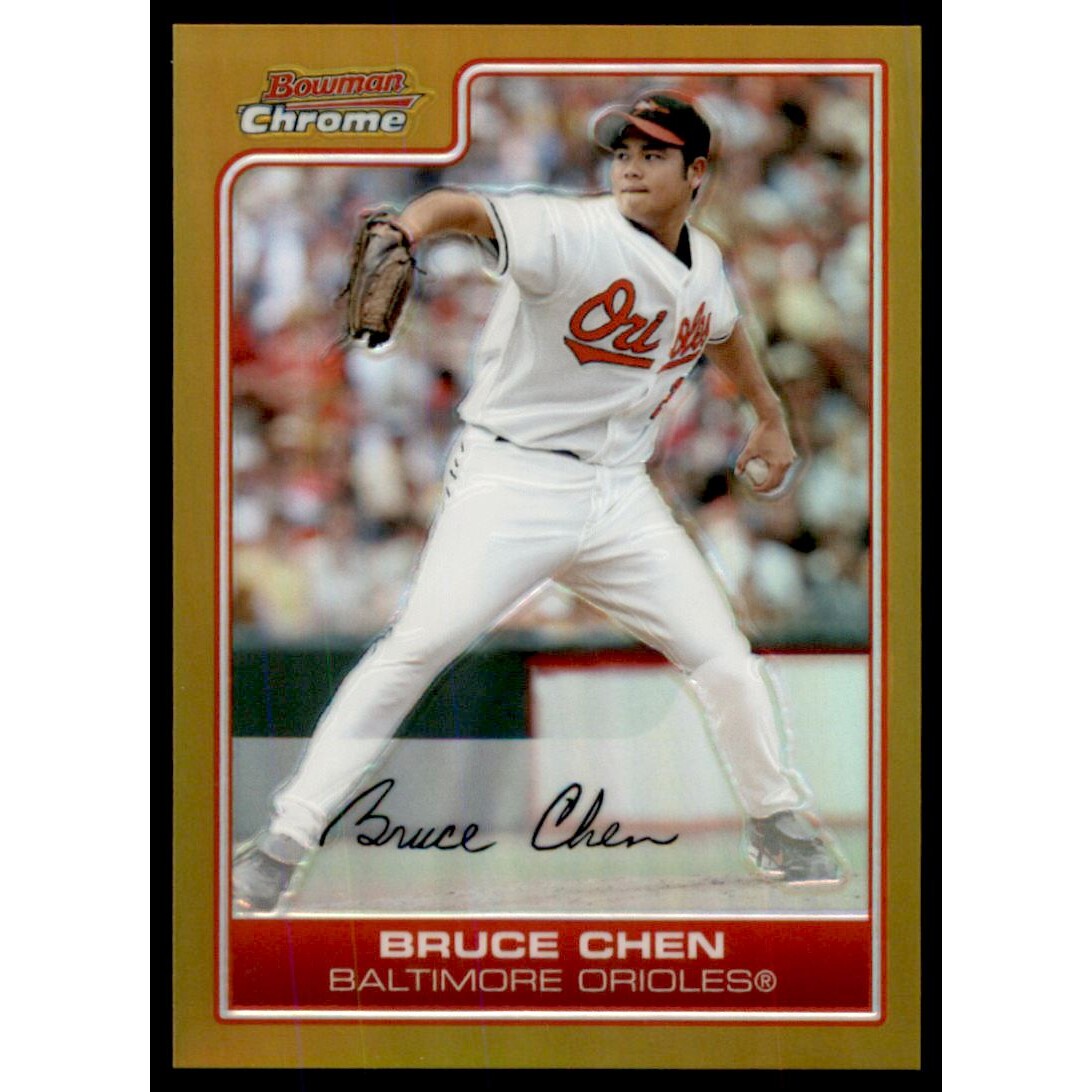 2006 Bowman Chrome Gold Refractors #126 Bruce Chen. rookie card picture