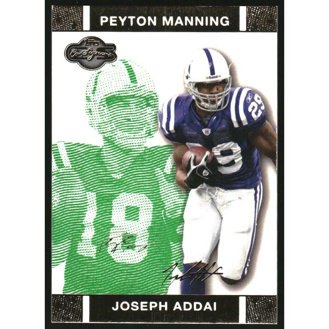 2007 Topps Co-Signers Changing Faces Gold Green #21A Joseph Addai/Peyton Manning