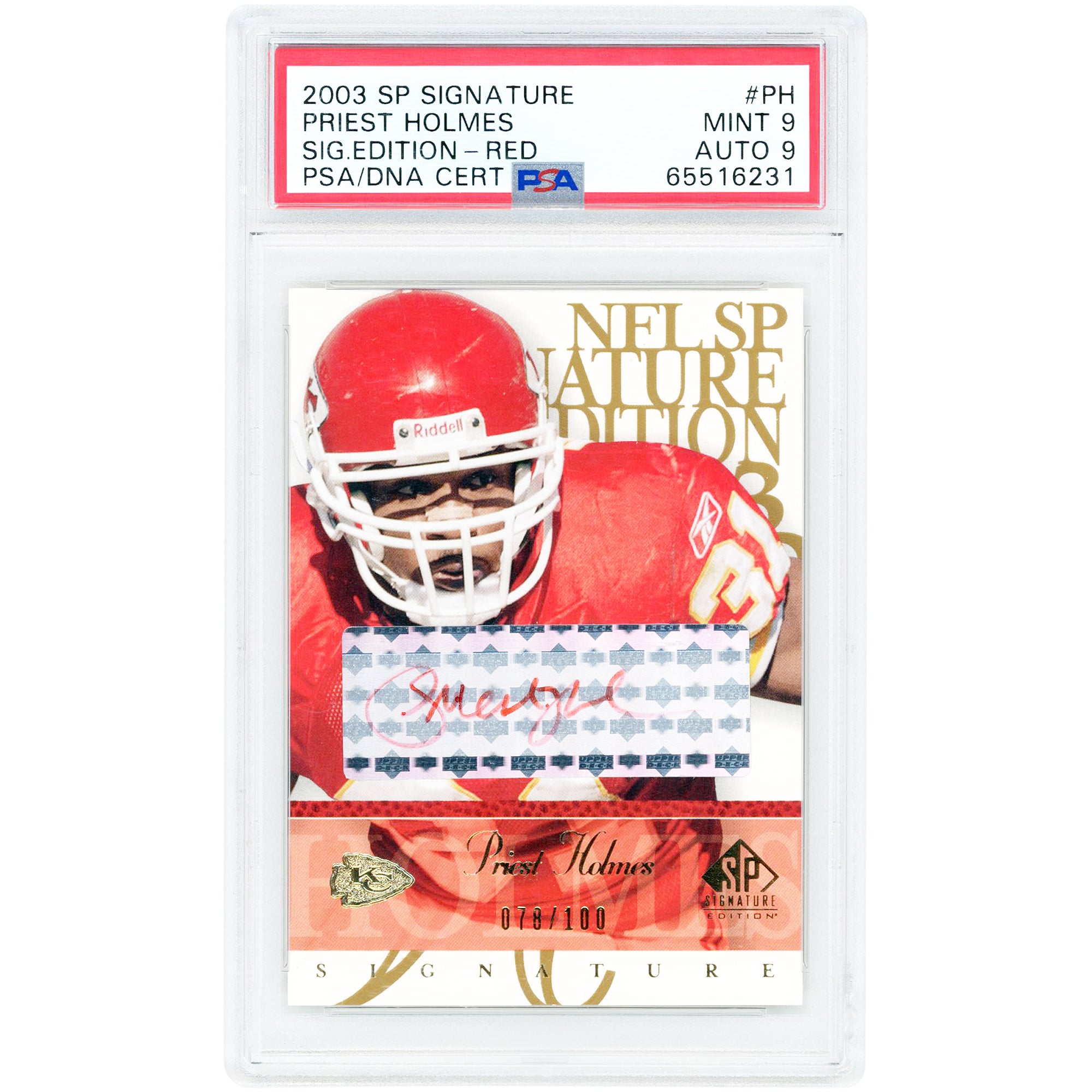 Priest Holmes Kansas City Chiefs Autographed 2003 Upper Deck SP Signature Edition Red Ink #PH #78/100 PSA Authenticated 9/9 Card