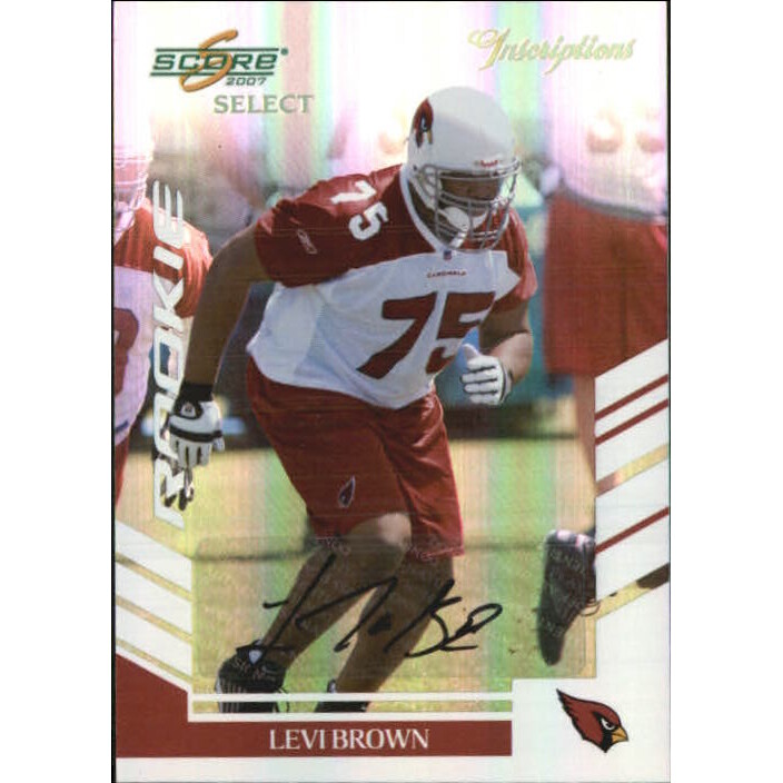 2007 Select Inscriptions #347 Levi Brown/100