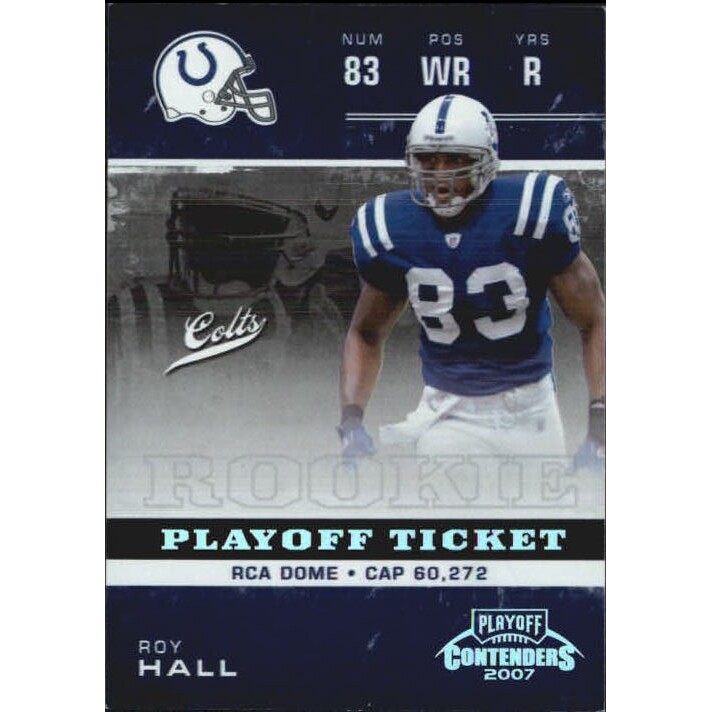 2007 Playoff Contenders Playoff Ticket #214 Roy Hall