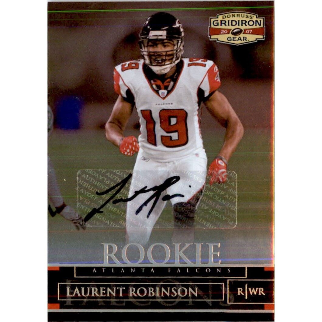 2007 Donruss Gridiron Gear Autographs Gold Holofoil #162 Laurent Robinson/100. rookie card picture
