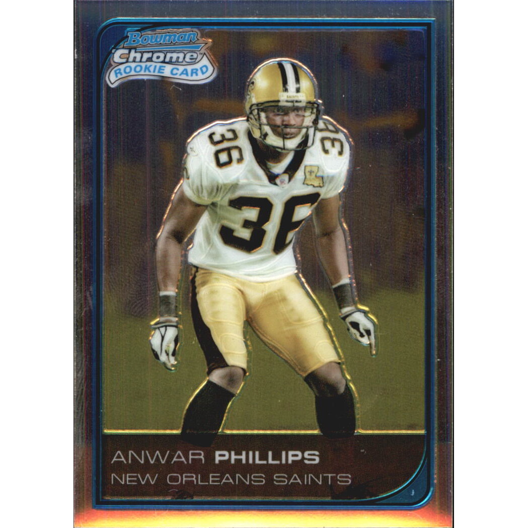 2006 Bowman Chrome Uncirculated Rookies #271 Anwar Phillips