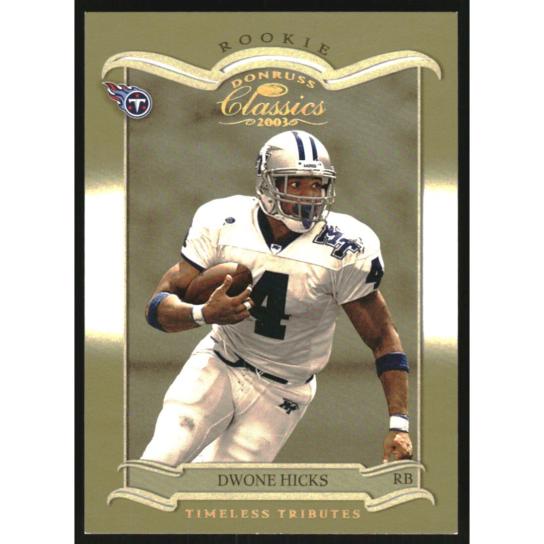 2003 Donruss Classics Timeless Tributes #168 Dwone Hicks