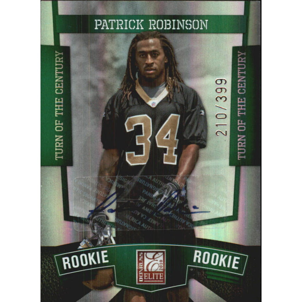 2010 Donruss Elite Turn of the Century Autographs #127 Patrick Robinson/399. rookie card picture