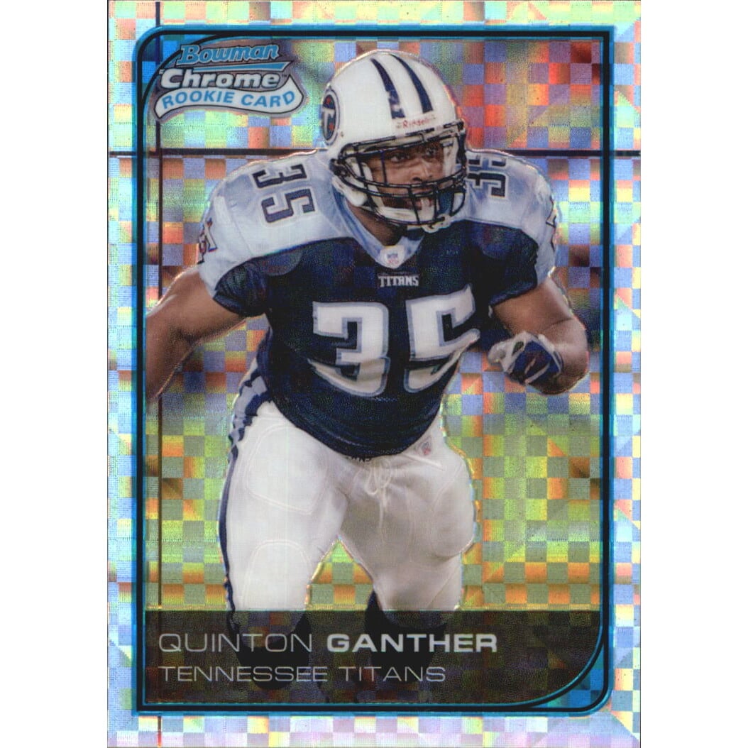 2006 Bowman Chrome Xfractors #240 Quinton Ganther. rookie card picture