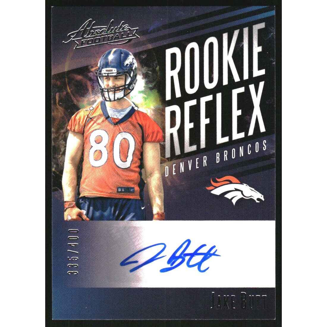 2017 Absolute Rookie Reflex Signatures #13 Jake Butt/400