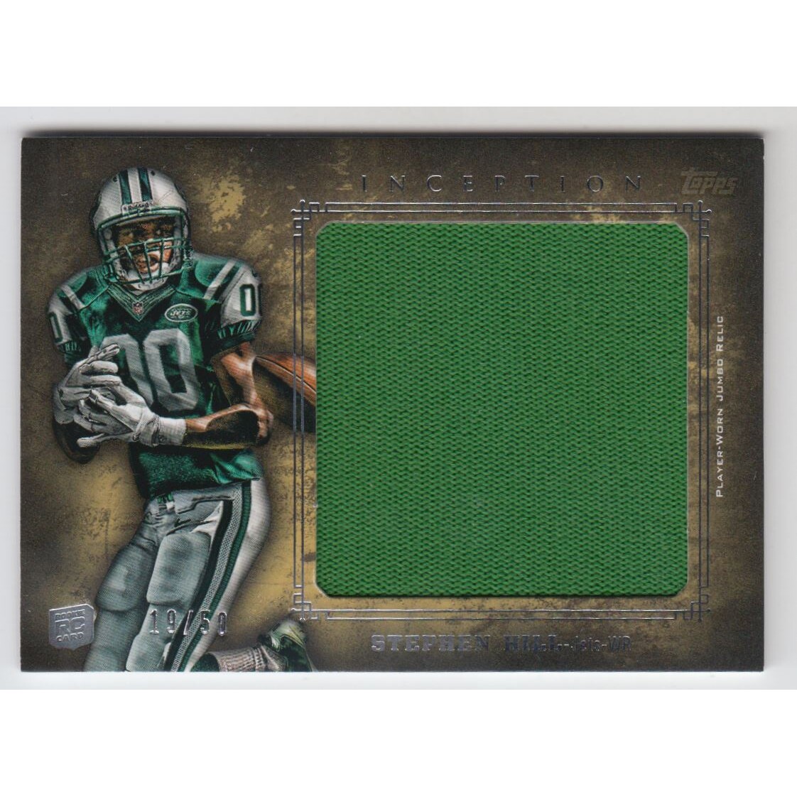 2012 Topps Inception Rookie Relics Jumbo Swatch Gold #JRSH Stephen Hill