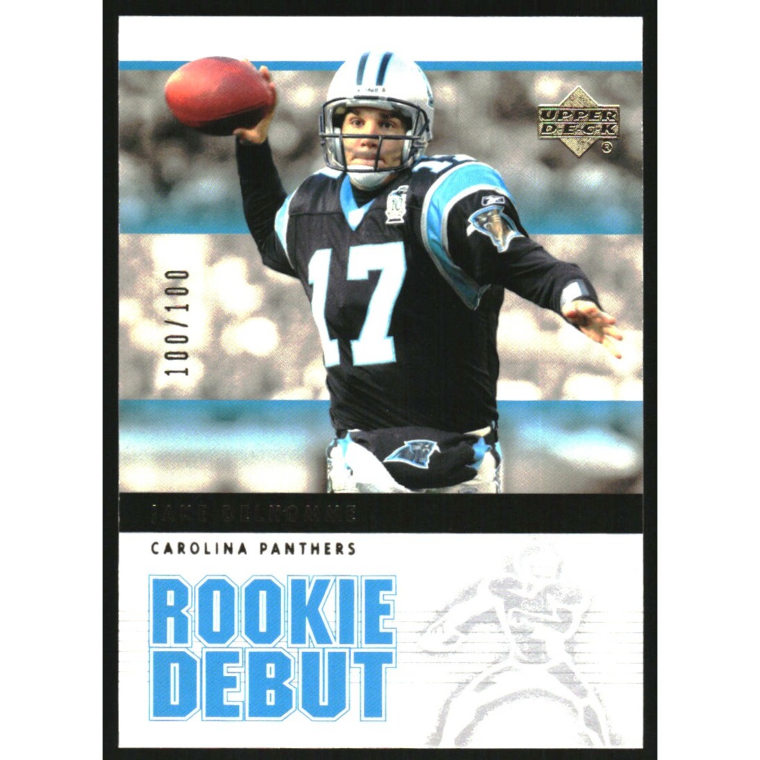 2005 Upper Deck Rookie Debut Gold 100 #14 Jake Delhomme