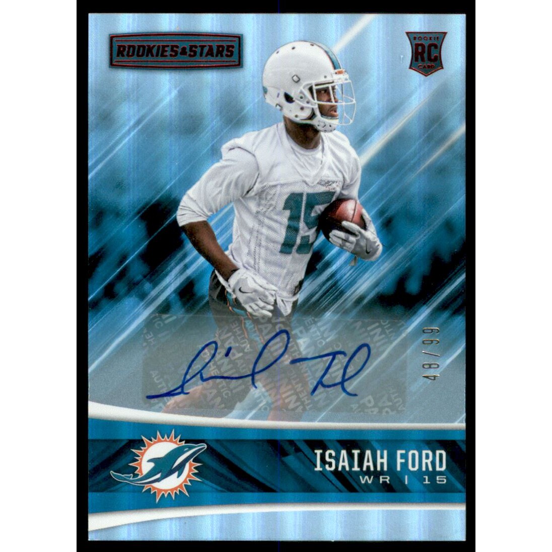 2017 Rookies and Stars Rookies Longevity Signatures #208 Isaiah Ford/99