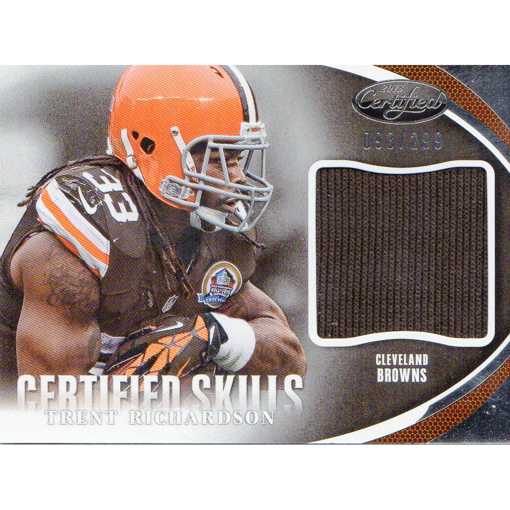 2013 Certified Skills Materials #40 Trent Richardson/299