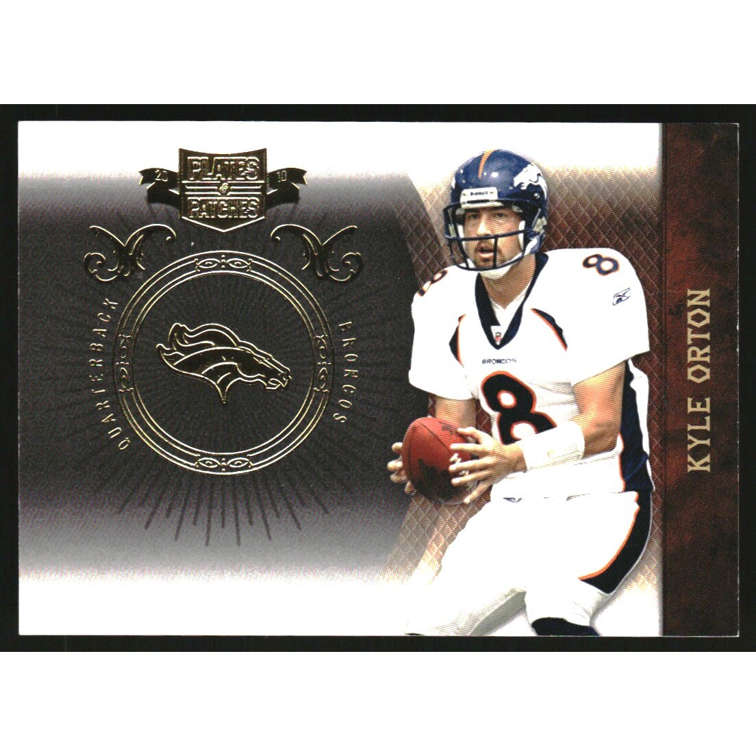 2010 Panini Plates and Patches Gold #30 Kyle Orton