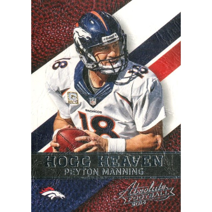 2014 Absolute Hogg Heaven #45 Peyton Manning