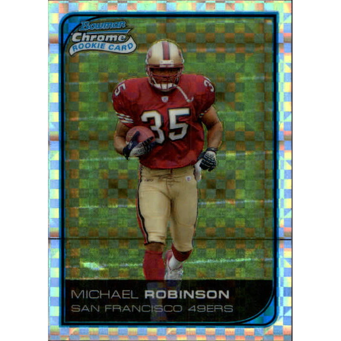 2006 Bowman Chrome Xfractors #259 Michael Robinson. rookie card picture