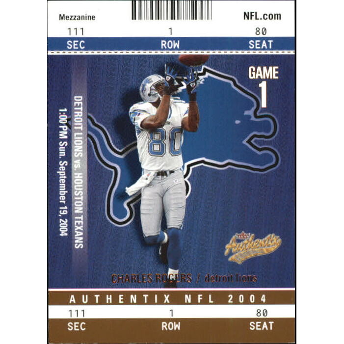 2004 Fleer Authentix Mezzanine Bronze #71 Charles Rogers 2004 Fleer Authentix Mezzanine Bronze #71 Charles Rogers