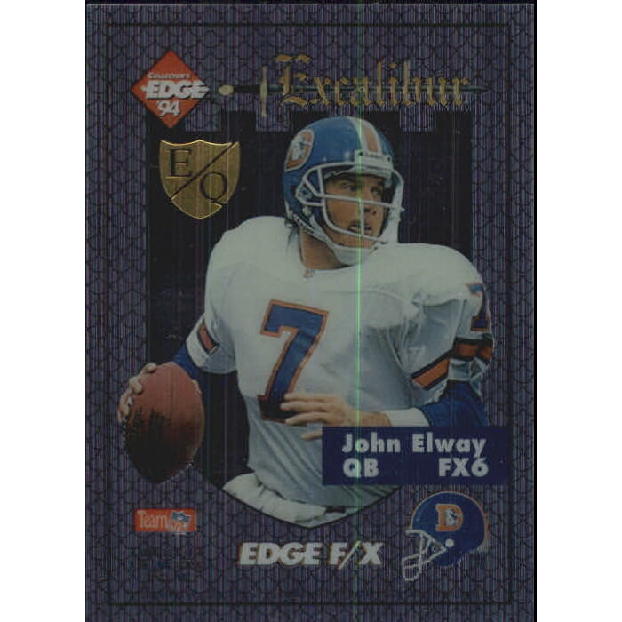 1994 Excalibur FX Gold Shield EQ #6 John Elway