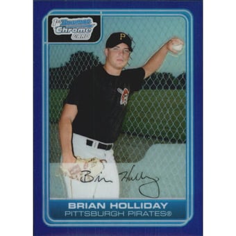 2006 Bowman Chrome Prospects Blue Refractors #BC4 Brian Holliday