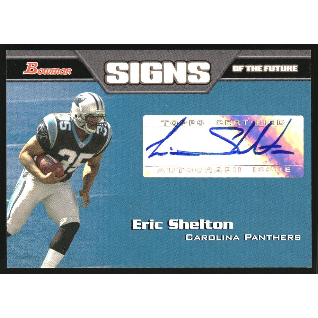 2005 Bowman Signs of the Future Autographs #SFES Eric Shelton C. rookie card picture