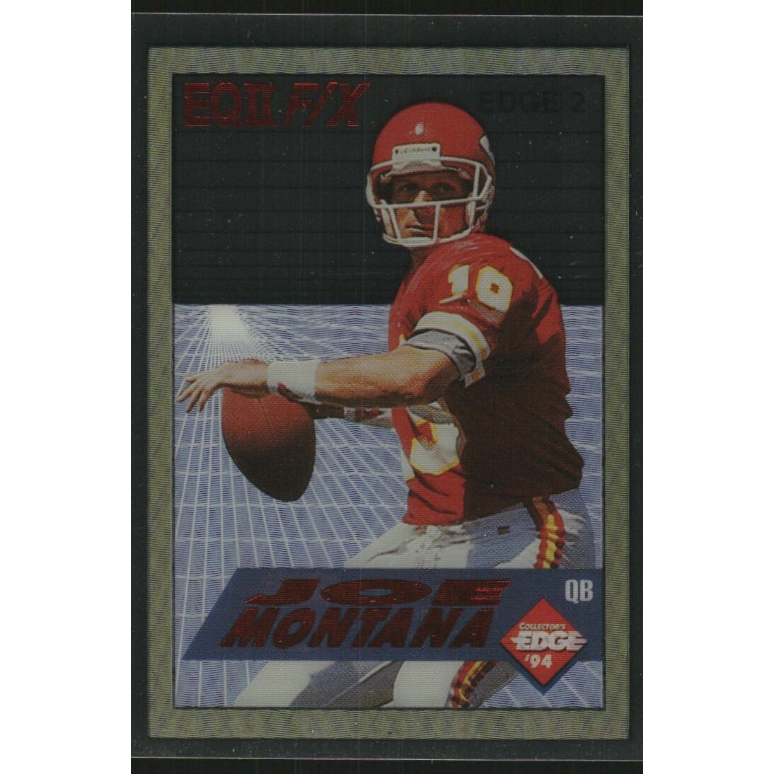 1994 Collector's Edge FX EQII Red Letters #2 Joe Montana