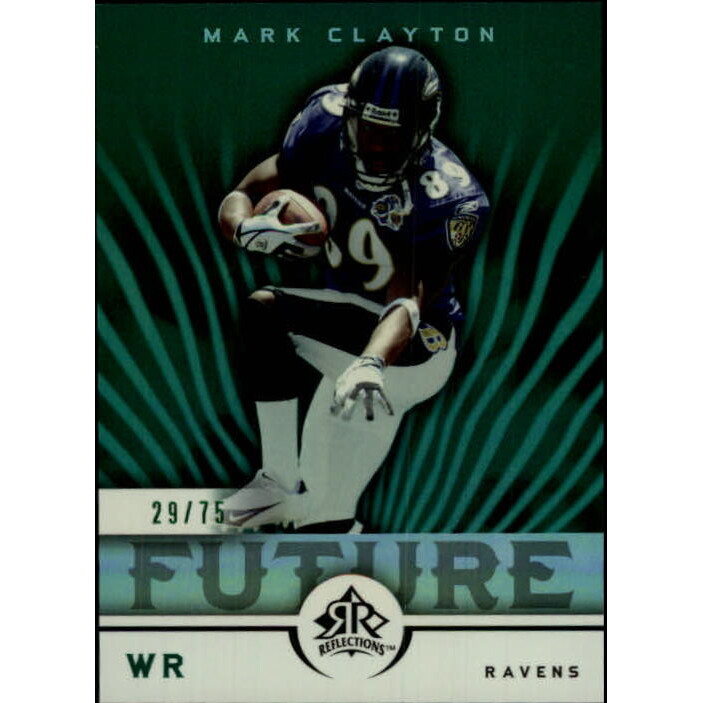 2005 Reflections Green #292 Mark Clayton