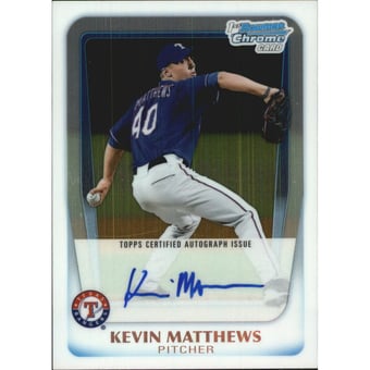 2011 Bowman Chrome Draft Prospect Autographs #KM Kevin Matthews