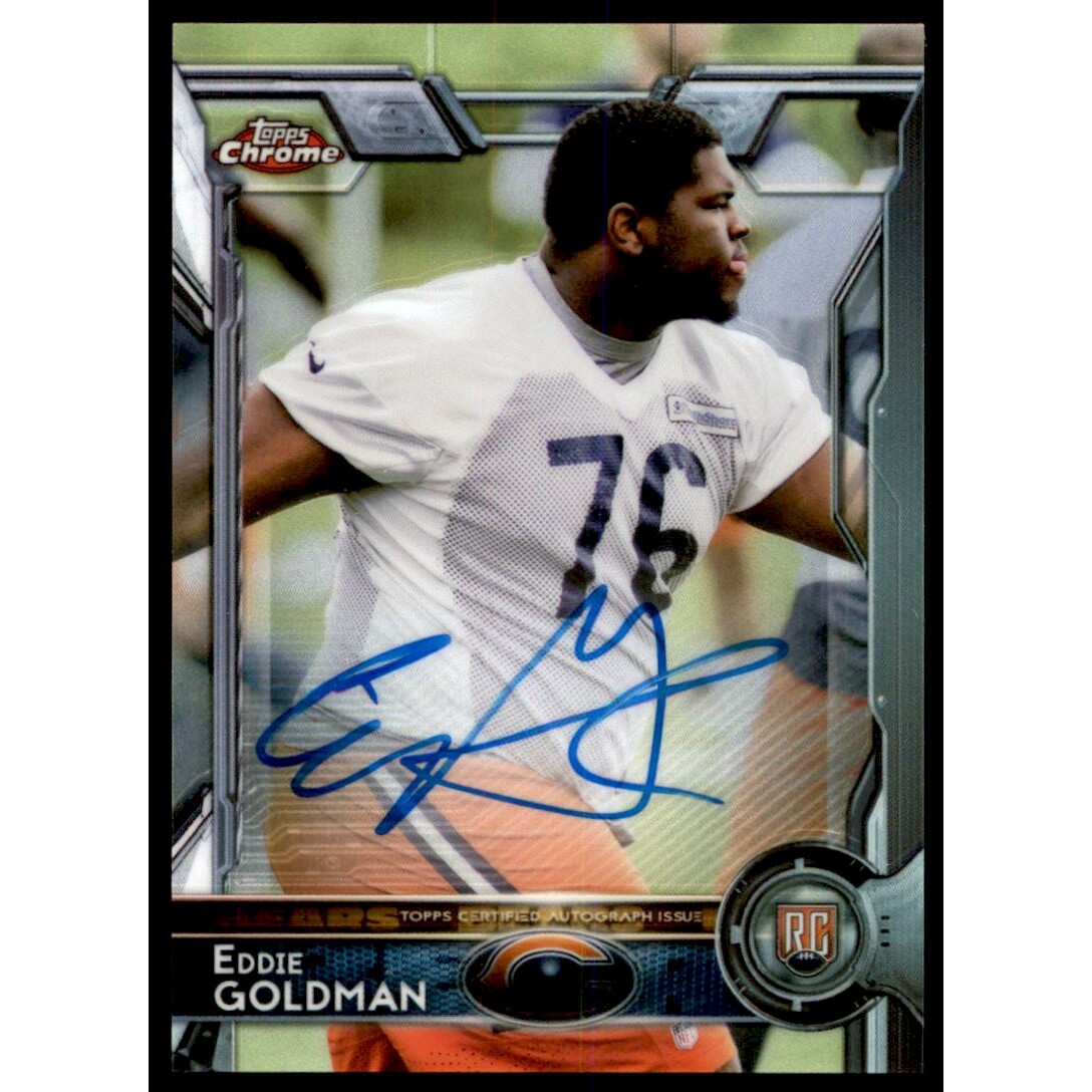 2015 Topps Chrome Rookie Autographs #160 Eddie Goldman. rookie card picture