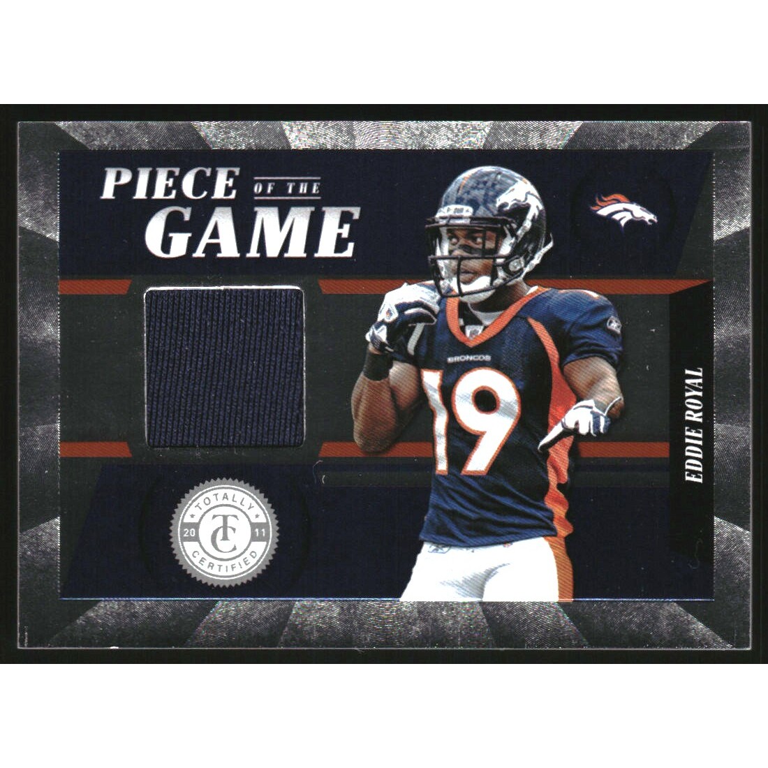2011 Totally Certified Piece of the Game #13 Eddie Royal/199