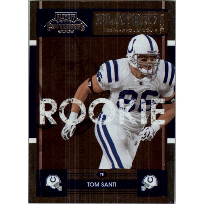 2008 Playoff Contenders Playoff Ticket #222 Tom Santi
