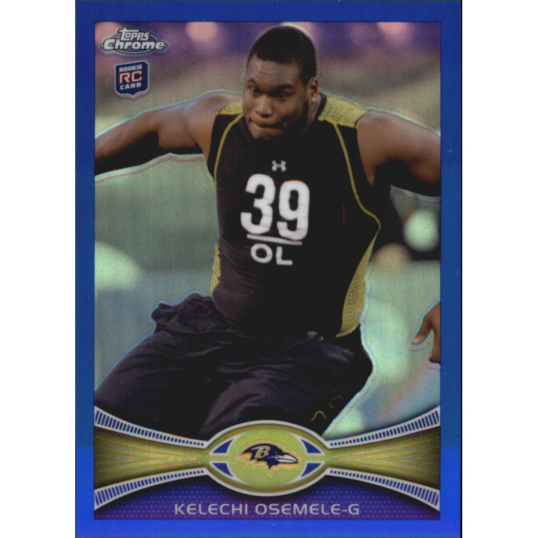 2012 Topps Chrome Blue Refractors #177 Kelechi Osemele. rookie card picture