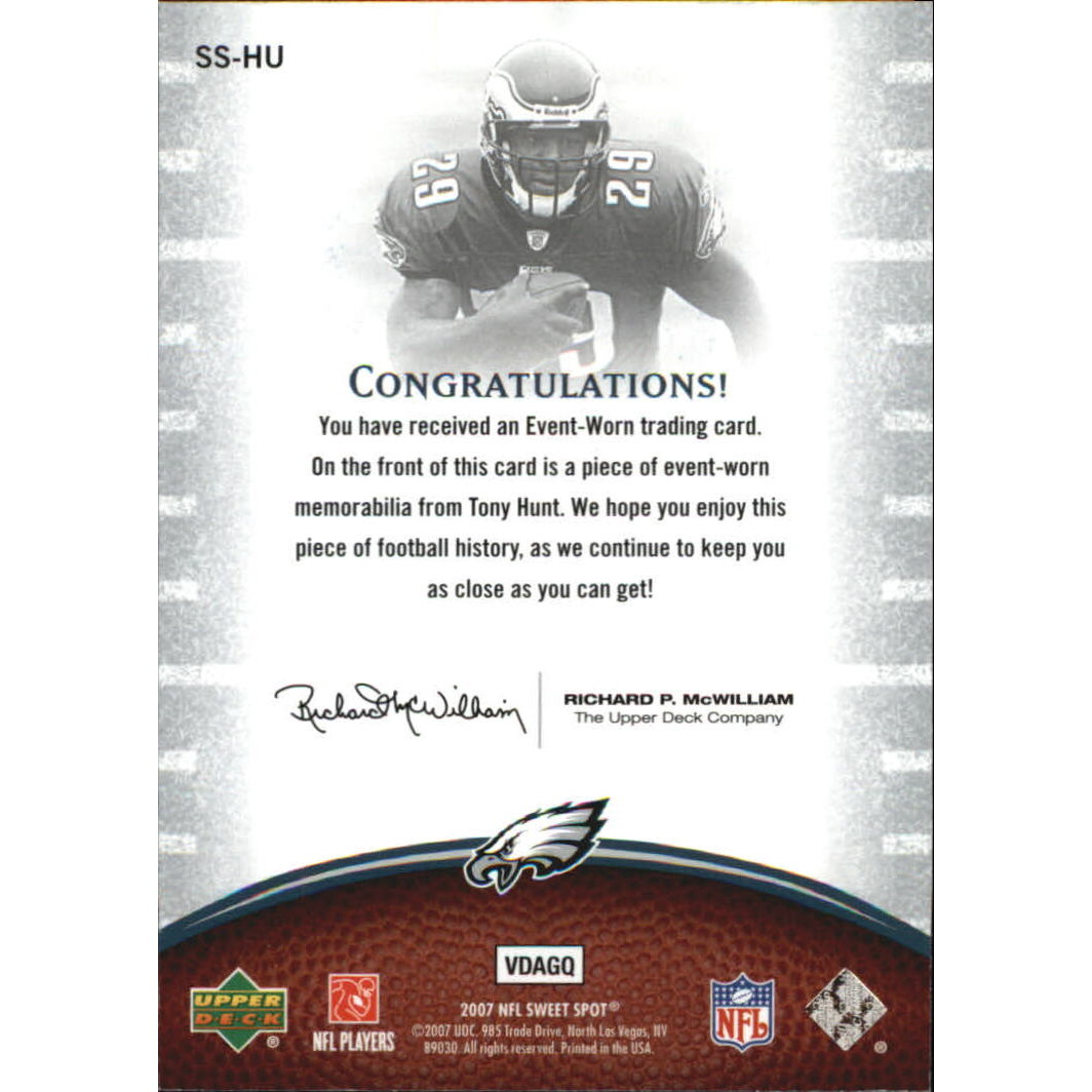 2007 Sweet Spot Sweet Swatch Jersey #SSHU Tony Hunt 2007 Sweet Spot Sweet Swatch Jersey #SSHU Tony Hunt