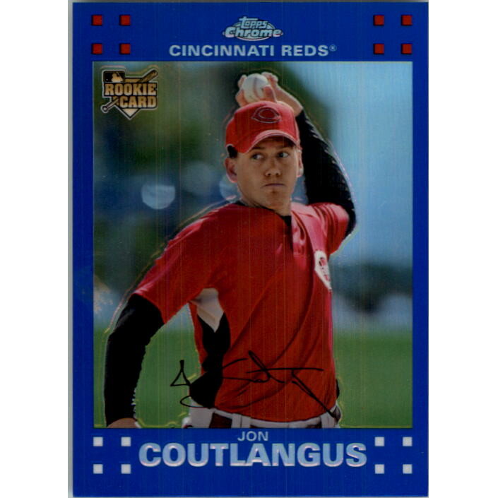 2007 Topps Chrome Blue Refractors #309 Jon Coutlangus 2007 Topps Chrome Blue Refractors #309 Jon Coutlangus