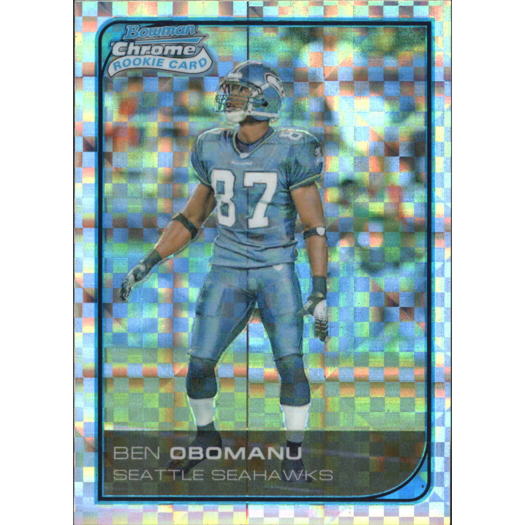 2006 Bowman Chrome Xfractors #25 Ben Obomanu
