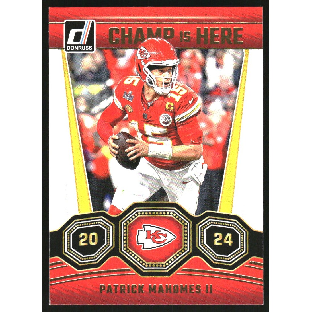 2024 Donruss Champ is Here #1 Patrick Mahomes II